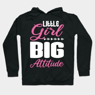 Little Girl Big Attitude Hoodie